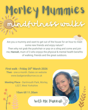 Load image into Gallery viewer, Morley Mummies Mindfulness Walks - March to December 2026