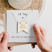 Load image into Gallery viewer, Best Daddy Wooden Mini Banner Card