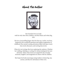 Load image into Gallery viewer, A page of Archie &amp; The Sunshine rocket with About the Author information &amp; a black sketched image on a white background.
