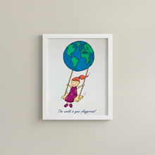 Load image into Gallery viewer, Framed illustration of a child on a swing with the Earth as the swing set, text 'The world is your playground' on a beige wall.
